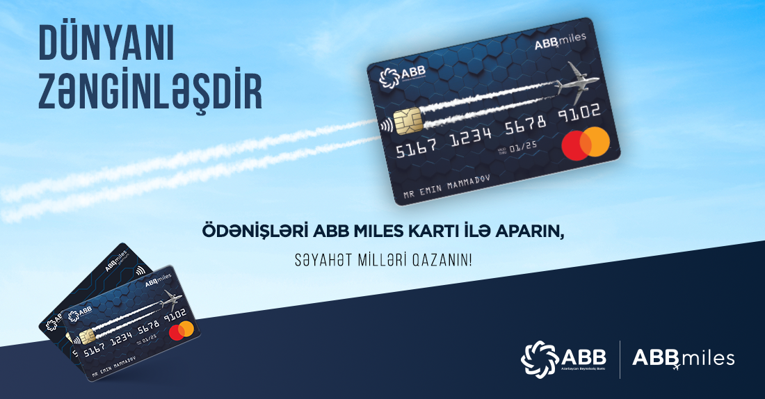 ABB Miles kartları ilə gələcək səyahətlər üçün indidən millər topla!