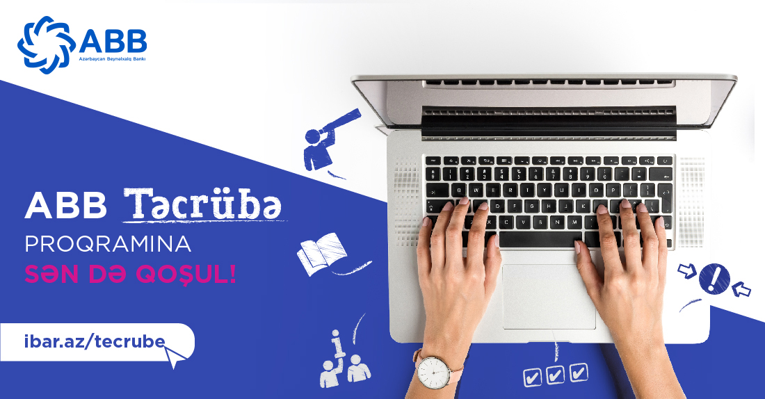 ABB gənclər üçün təcrübə proqramı elan etdi