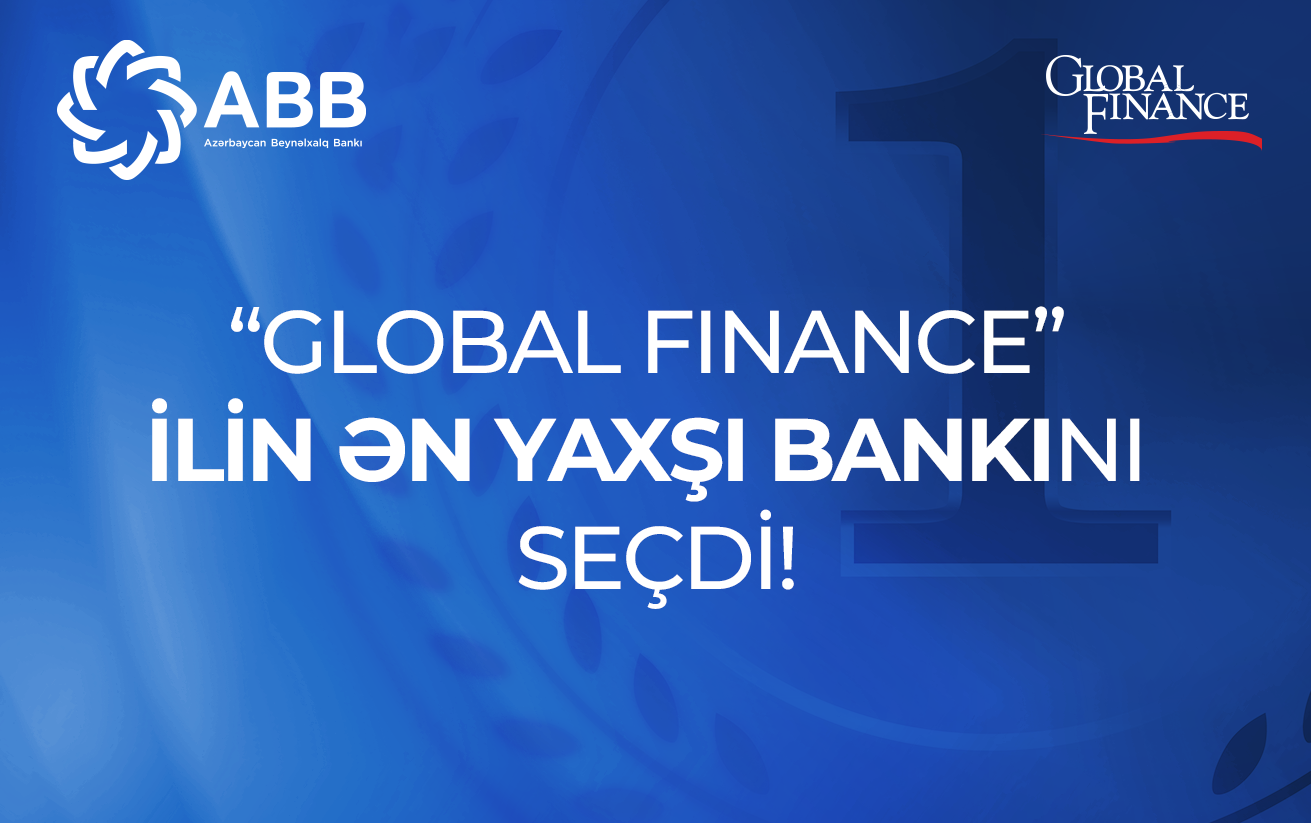 “Global Finance” ABB-ni ən yaxşı bank seçdi
