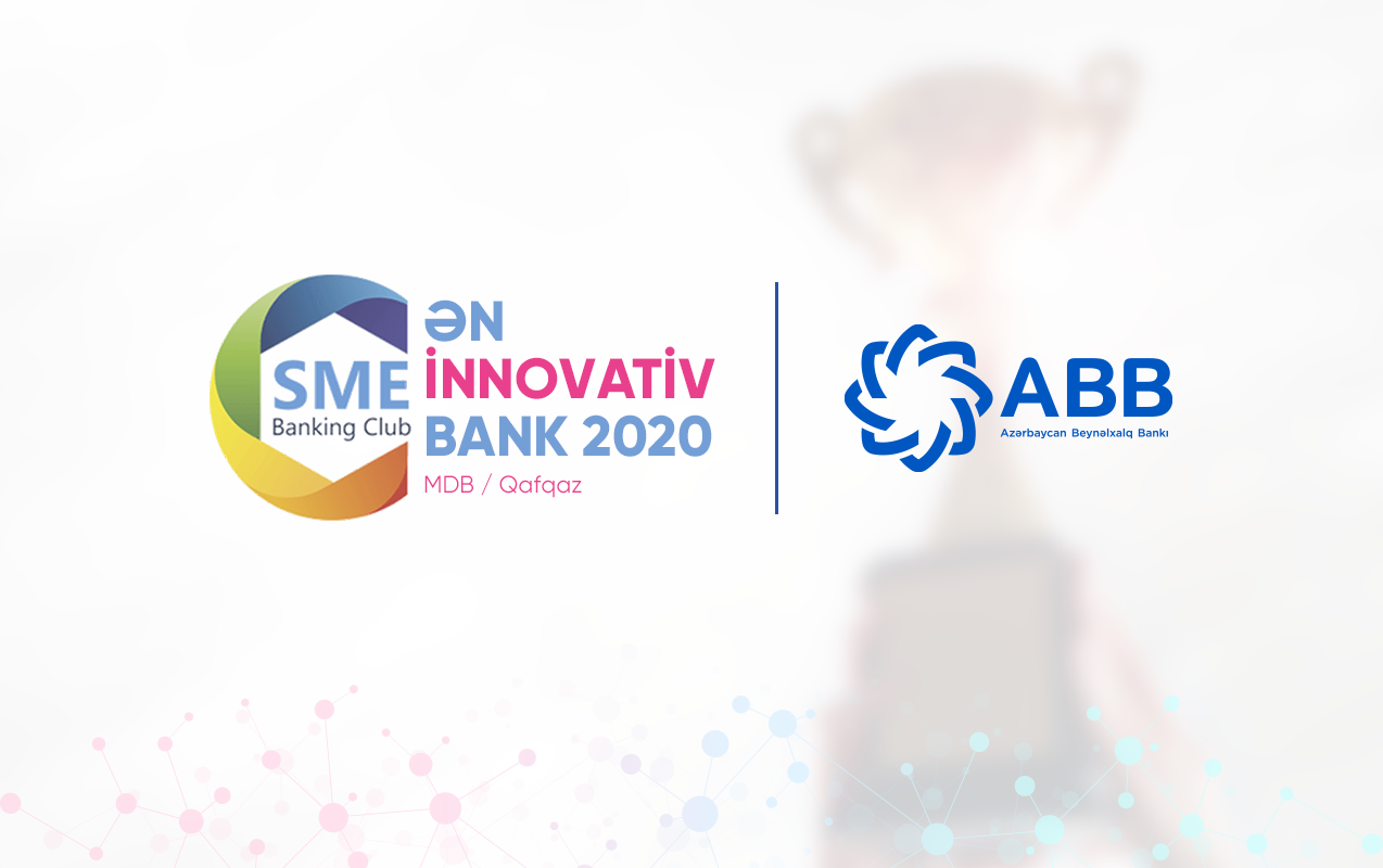 ABB MDB və Qafqazın ən innovativ bankları sırasında