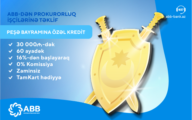 ABB-dən prokurorluq işçilərinə özəl kredit