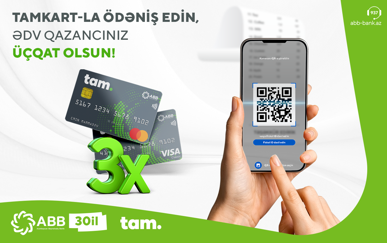 TamKartla ödəniş edin, qazancınız üçqat olsun!