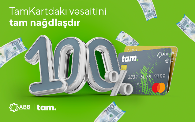 TamKart-dakı vəsaitini 100% nağdlaşdır