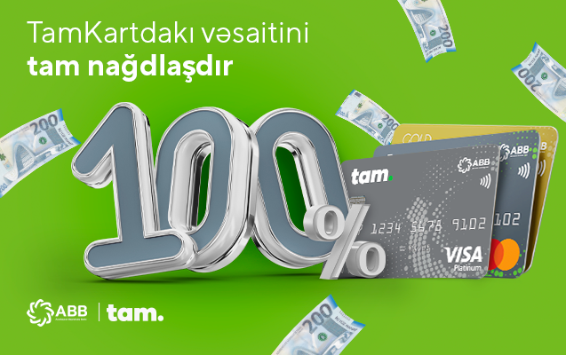 TamKartdakı vəsaitinizi 100% nağdlaşdırın
