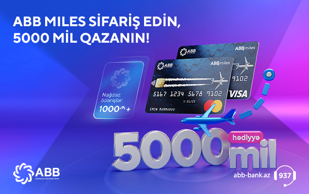ABB miles kartı ilə 5000 mil hədiyyə qazan