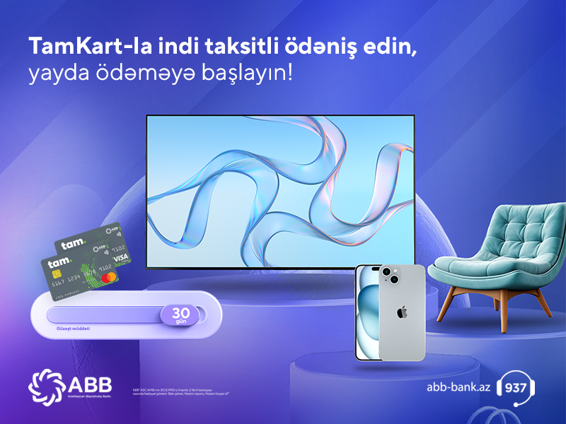 Yazda alın, yayda ödəyin!