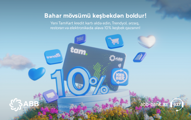 TamKart kredit kartı ilə “Bahar kampaniyası” başladı!