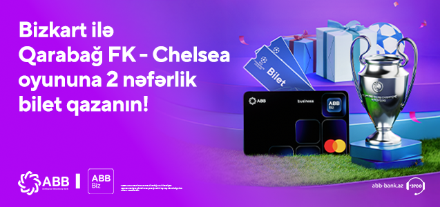 Bizkartla Qarabağ FK - Chelsea oyununa 2 bilet qazan!