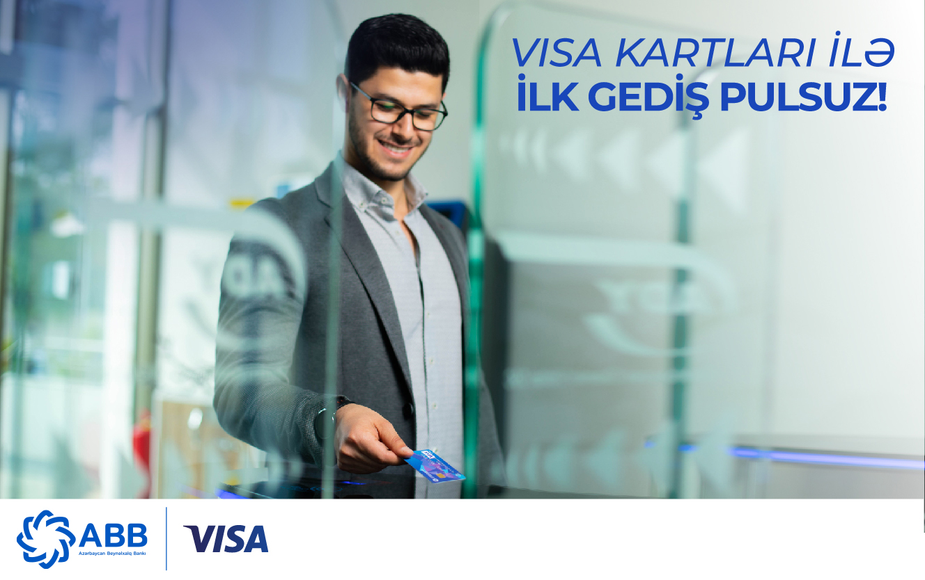 Visa kartları ilə ilk gediş pulsuz!