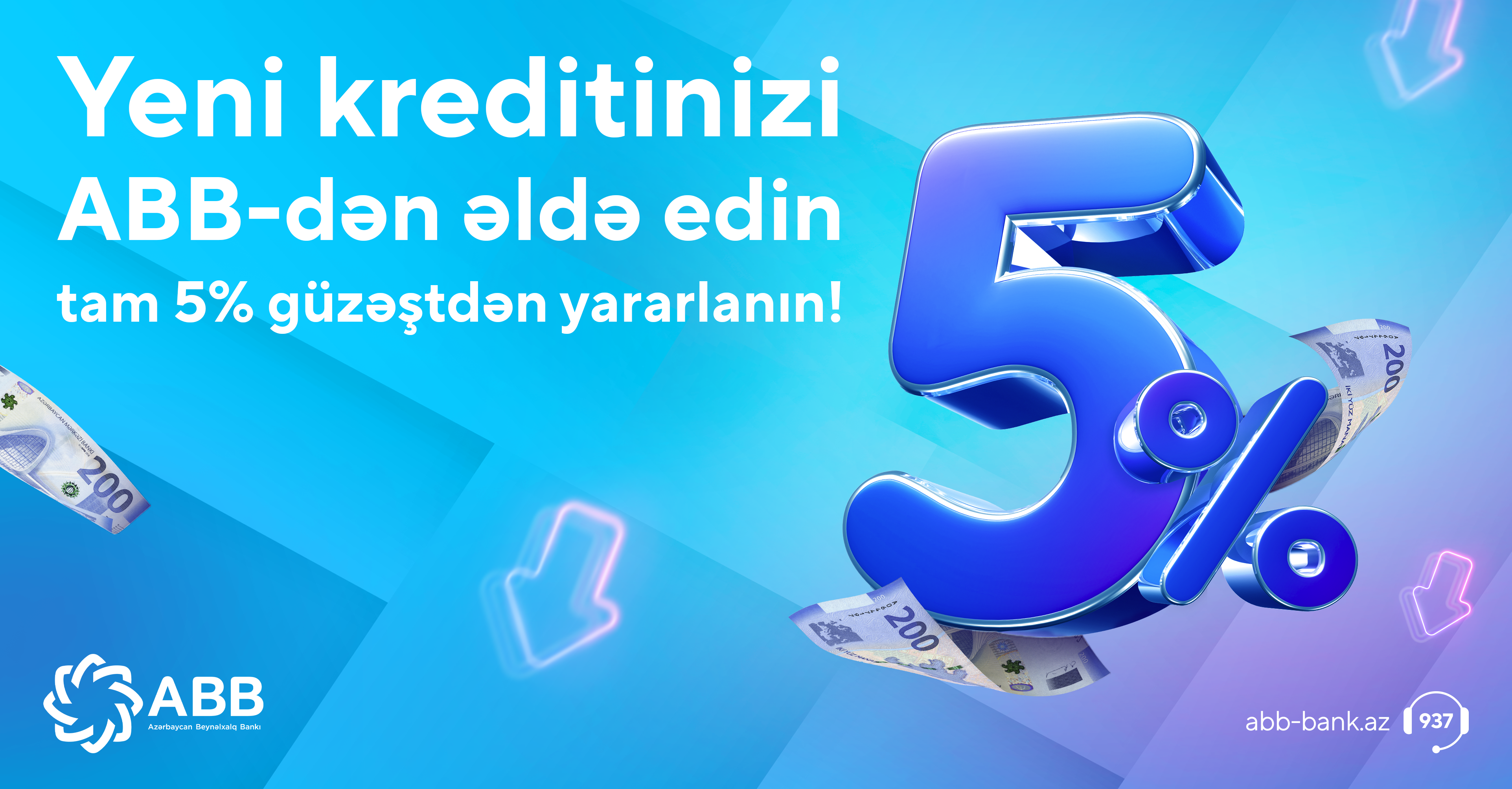 ABB-dən yeni kreditinizi tam 5% güzəştlə əldə edin!