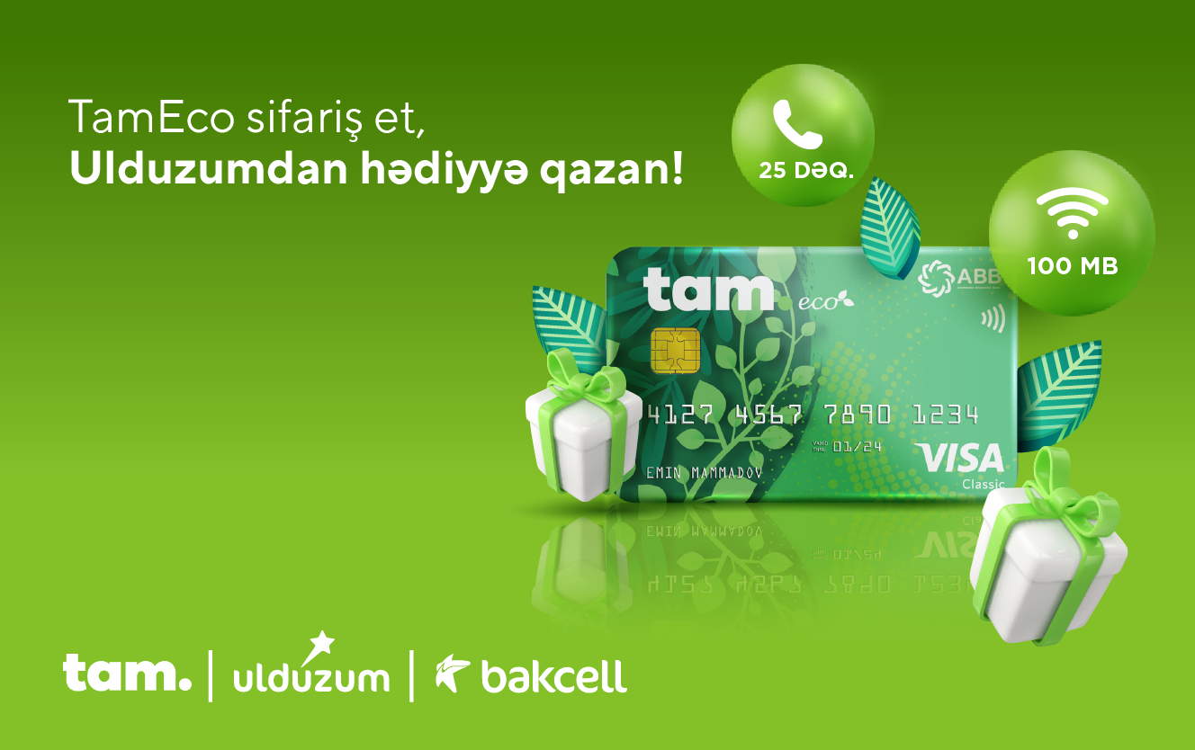 Pulsuz TamEco alın, Ulduzumdan hədiyyə qazanın!