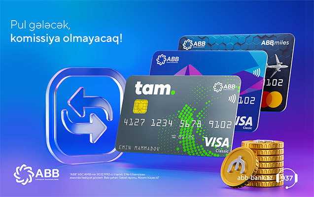 TamKart, Miles və əməkhaqqı kartlarına komissiyasız mədaxil edin!