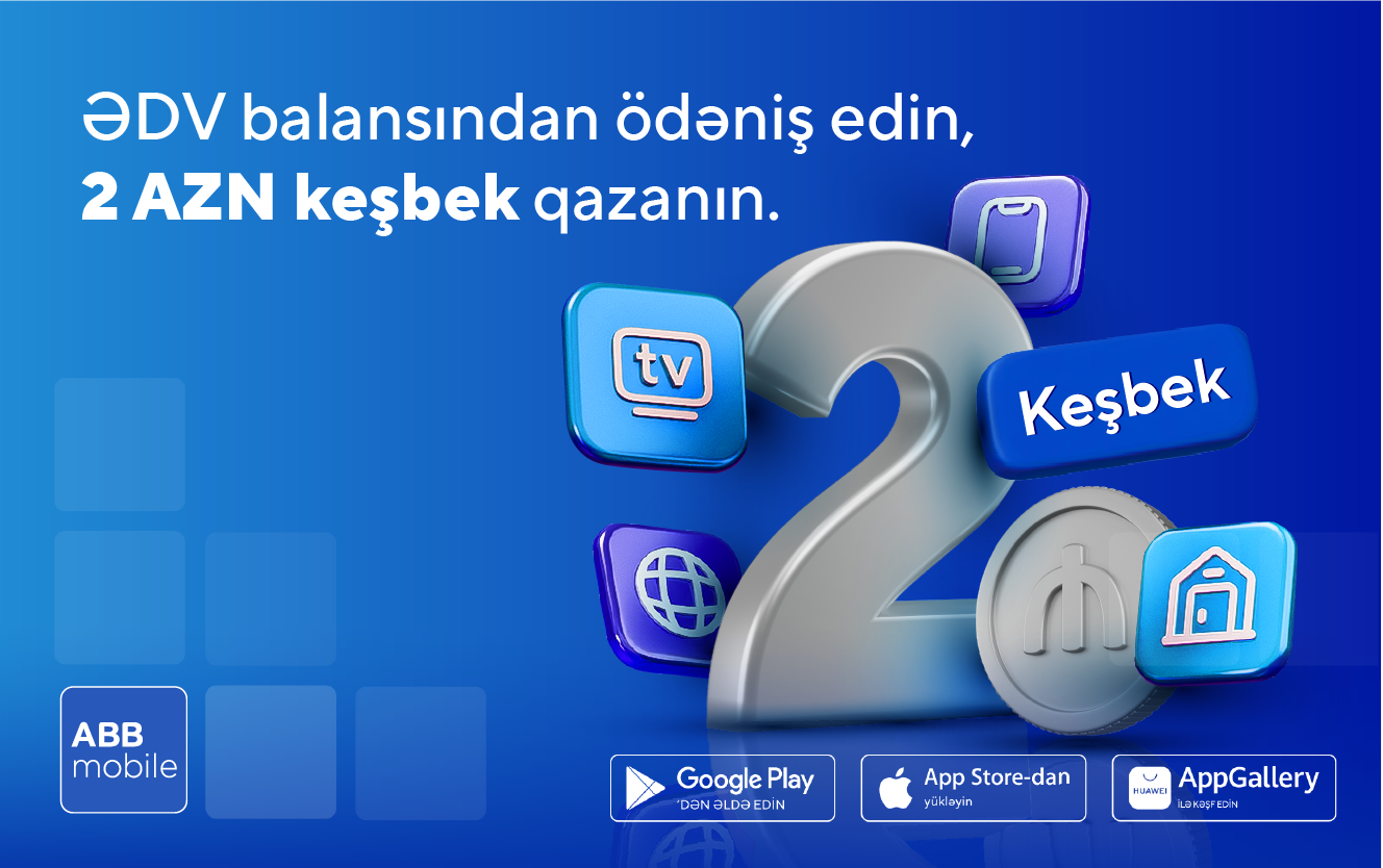 ABB mobile ilə ödə 2 AZN hədiyyə qazan!