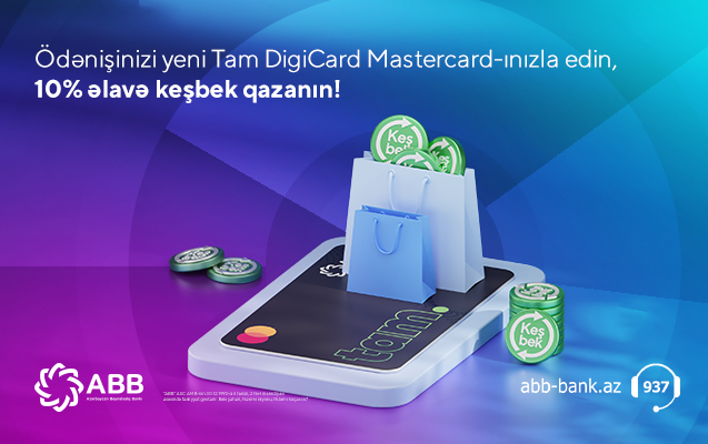 Tam DigiCard MasterCard sahiblərinə ABB-dən 10% keşbek!