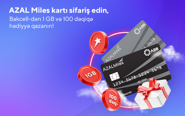AZAL Miles kartları ilə Bakcell-dən xüsusi hədiyyələr!
