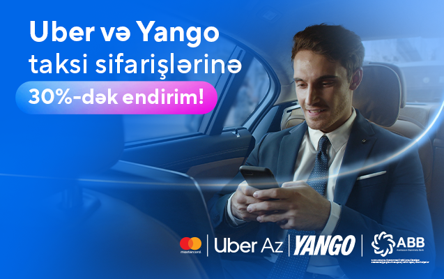 Uber və Yango-da 30%-dək endirim! 🚖